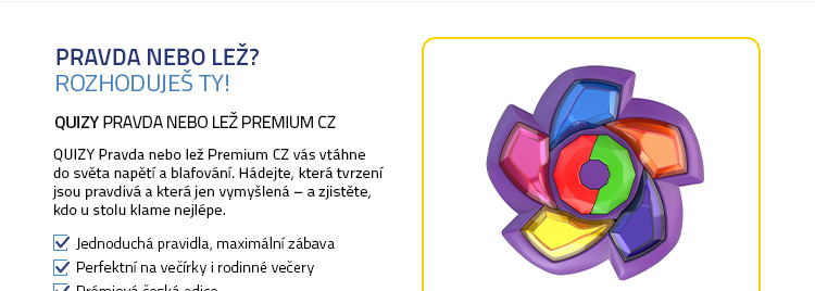 QUIZY Pravda nebo lež Premium CZ